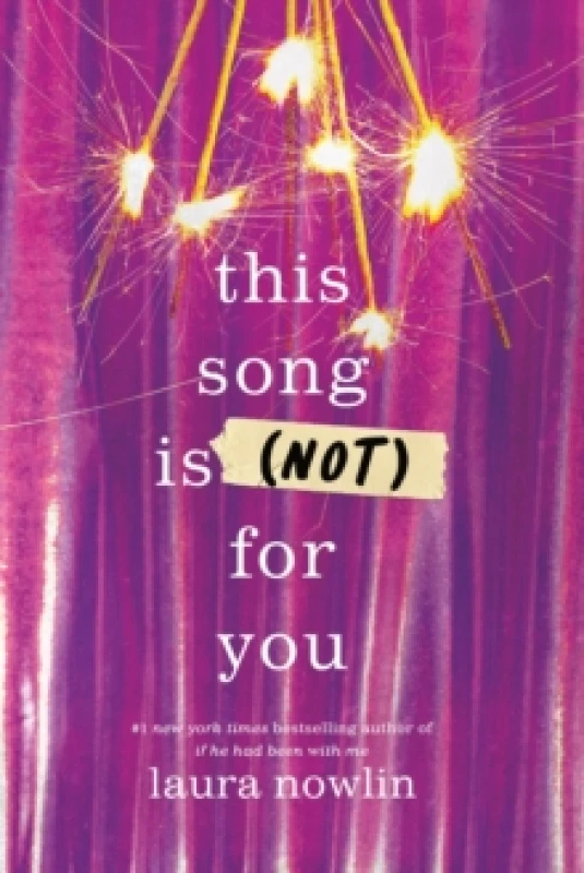 Image of This Song Is (Not) For You : The Coming of Age Friends to Lovers Sensation from the Author of If He Had Been With Me Paperback / softback