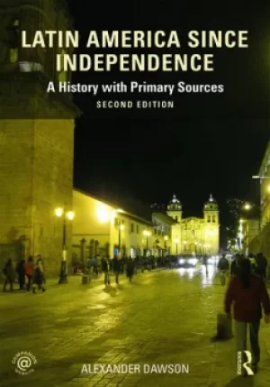 Image of Latin America since IndependenceA History with Primary Sources
