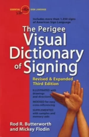 Image of The Perigee visual dictionary of signing by Rod R Butterworth