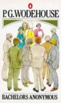 Image of Bachelors Anonymous by P. G Wodehouse Paperback
