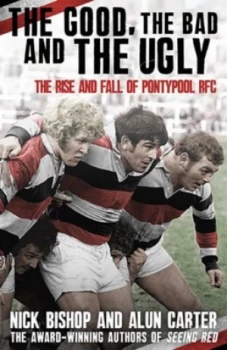Image of The Good the Bad and the Ugly by Nick Bishop Hardback