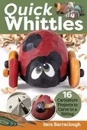 Image of quick whittles 16 caricature projects to carve in a sitting full size patte
