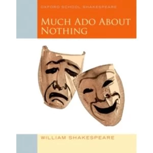 Image of Oxford School Shakespeare: Much Ado About Nothing