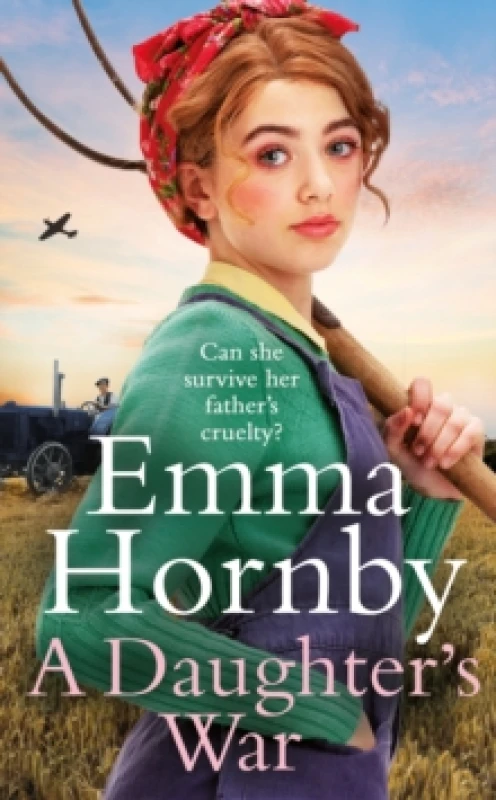 Image of A Daughter's War : A powerful and romantic WWII saga from the bestselling author (Worktown Girls at War Book 2) Hardback