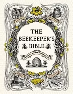Image of beekeepers bible bees honey recipes and other home uses
