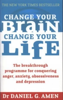 Image of Change Your Brain Change Your Life by Daniel G. Amen Paperback