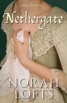 Image of Nethergate by Norah Lofts Book