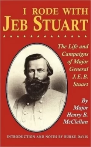 Image of I rode with Jeb Stuart by H. B McClellan