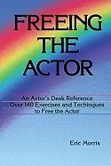 Image of freeing the actor an actors desk reference