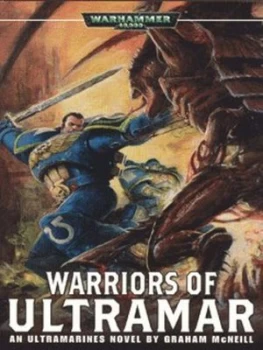 Image of Warriors of Ultramar by Graham Mcneill Book