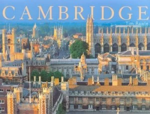 Image of Cambridge by Tim Rawle Hardback