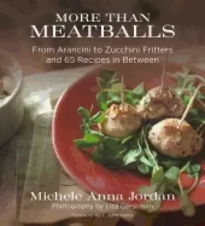 Image of more than meatballs from arancini to zucchini fritters and 65 recipes in be