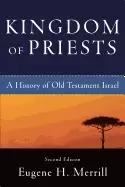 Image of kingdom of priests a history of old testament israel