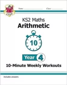 Image of KS2 Year 4 Maths 10-Minute Weekly Workouts: Arithmetic