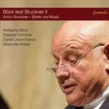 image of Bock Liest Bruckner II: Anton Bruckner - Briefe Und Musik