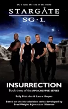 Image of STARGATE SG-1 Insurrection (Apocalypse book 3)
