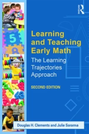 Image of Learning and Teaching Early MathThe Learning Trajectories Approach