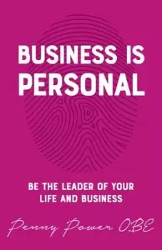 Image of Business is personal - Penny Power - Paperback - Used