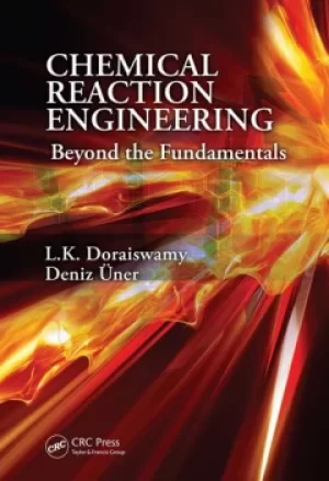 Image of Chemical Reaction EngineeringBeyond the Fundamentals