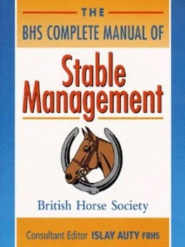 Image of The Bhs Complete Manual of Stable Management by Islay Auty Paperback