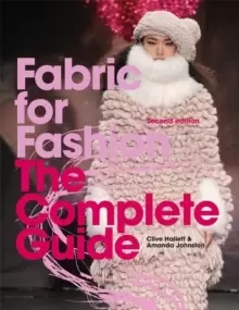 Image of Fabric for Fashion : The Complete Guide Second Edition