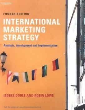Image of International Marketing Strategy by Isobel Doole and Robin Lowe Paperback