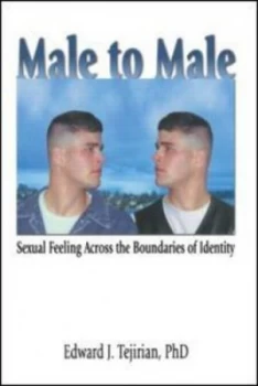Image of Male to Male by Edward Tejirian Paperback