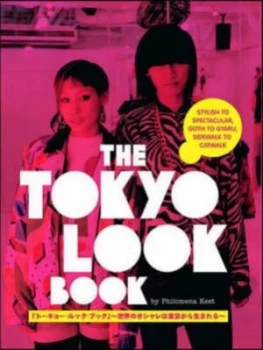 Image of The Tokyo Look Book by Philomena Keet Paperback