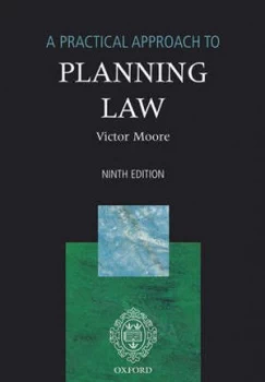 Image of A Practical Approach to Planning Law by Victor Moore Paperback
