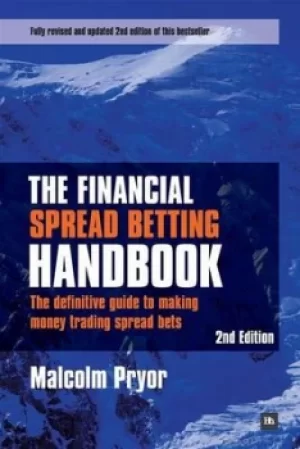 Image of The Financial Spread Betting Handbook by Malcolm Pryor