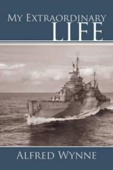 Image of My Extraordinary Life by Alfred Wynne Paperback