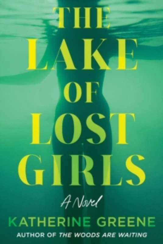 Image of The Lake of Lost Girls : A Novel Paperback / softback