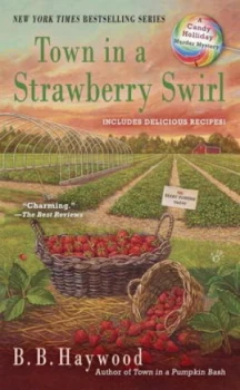 Image of Town in a Strawberry Swirl by B. B. Haywood Book