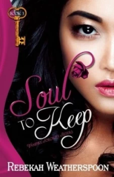 Image of Soul to Keep by Rebekah Weatherspoon Paperback