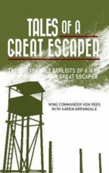 Image of Tales of a great escaper by Ken Rees