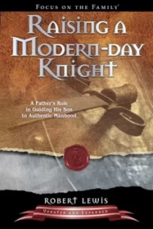 Image of Raising a modern-day knight by Robert Lewis