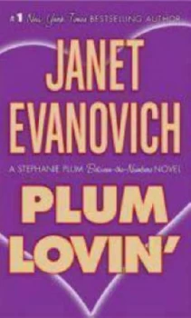 Image of Plum Lovin by Janet Evanovich Book