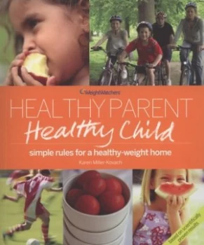 Image of Healthy Parent Healthy Child by Karen Miller Kovach Paperback