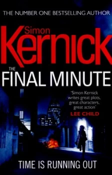 Image of The Final Minute by Simon Kernick Paperback
