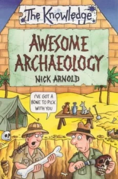 Image of Awesome Archaeology by Nick Arnold Paperback