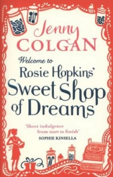 Image of Welcome to Rosie Hopkins Sweetshop of Dreams by Jenny Colgan Paperback