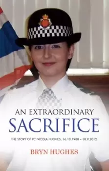 Image of An extraordinary sacrifice by Bryn Hughes