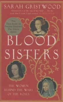 Image of Blood Sisters by Sarah Gristwood Paperback