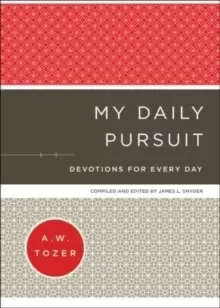 Image of My Daily Pursuit : Devotions for Every Day