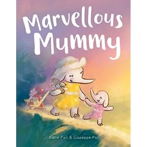 Image of Marvellous Mummy Paperback / softback 2018