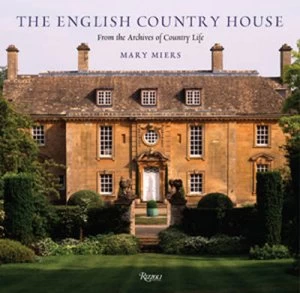 Image of The English Country House by Mary Miers Hardback