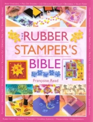 Image of The rubber stampers bible by Franoise Read