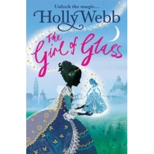 Image of The Girl of Glass: Book 4 by Holly Webb (Paperback, 2017)