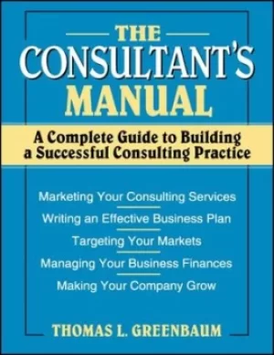 Image of The Consultants Manual by Thomas L. Greenbaum