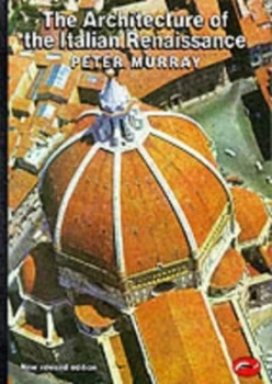 Image of The Architecture of the Italian Renaissance by Peter Murray Paperback